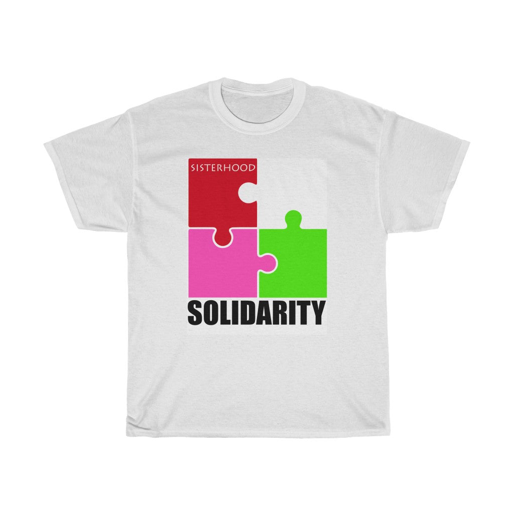 Sisterhood Sorority Solidarity T-shirt